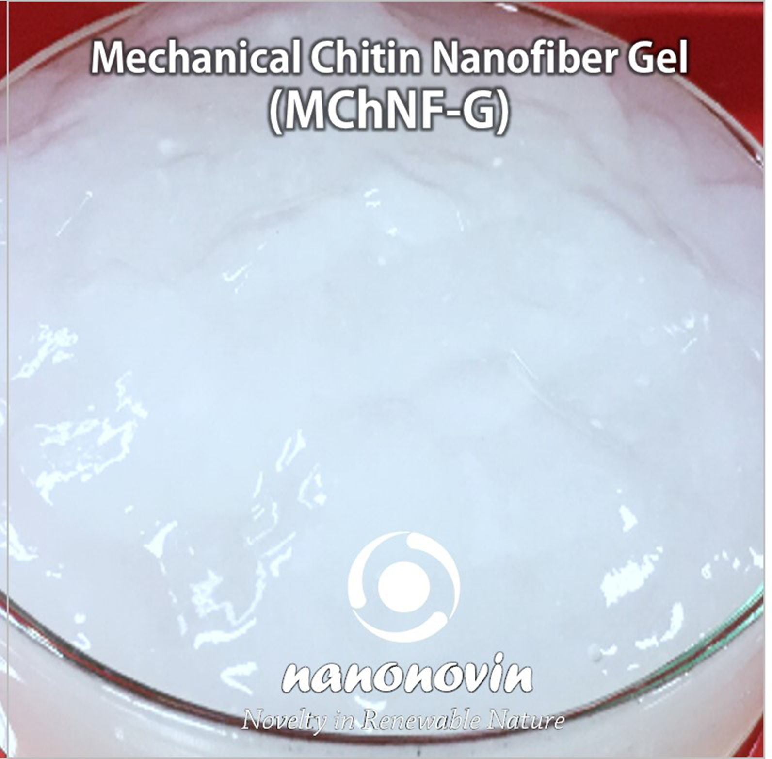 Mechanical Chitin Nanofiber Gel (MChNF-G)-8%